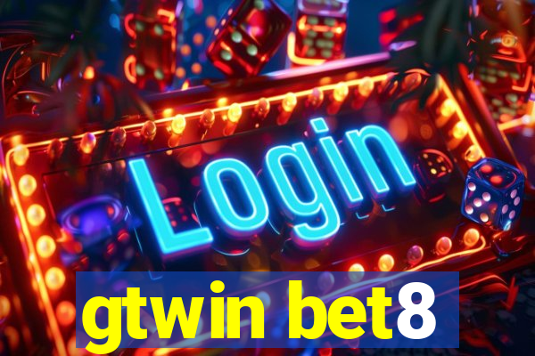 gtwin bet8